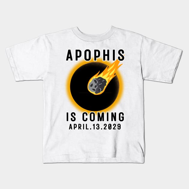 Apophis Asteroid is coming 99942 APRIL.13.2029 Kids T-Shirt by MetAliStor ⭐⭐⭐⭐⭐